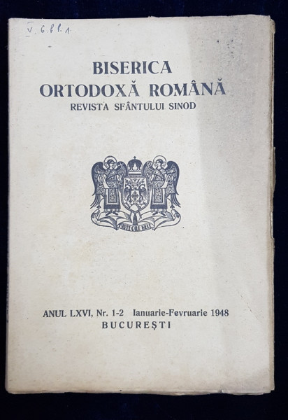 BISERICA ORTODOXA ROMANA  - REVISTA SFANTULUI SINOD , ANUL LXLVI , NO . 1 - 2   ,IAN. - FEBR. 1948