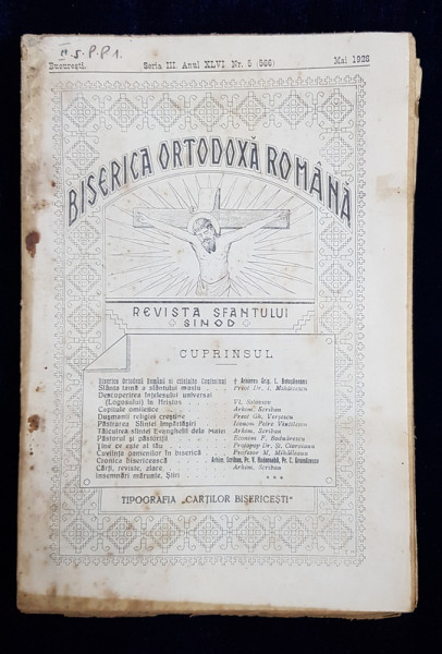 BISERICA ORTODOXA ROMANA  - REVISTA SFANTULUI SINOD , ANUL XLVI , NO . 5  , MAI , 1928 , PREZINTA URME DE UZURA *