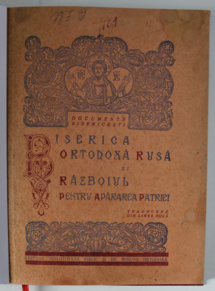 BISERICA  ORTODOXA RUSA SI RAZBOIUL PENTRU APARAREA PATRIEI , traducere din limba rusa de PAUL DONICI , 1950