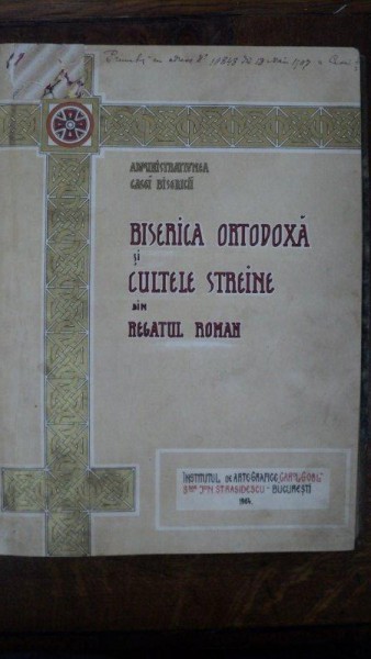 Biserica Ortodoxa si cultele straine din Regatul Roman, Bucuresti 1904