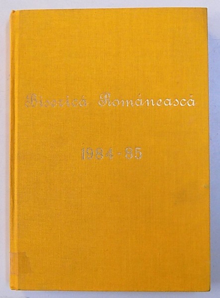 BISERICA ROMANEASCA - PUBLICATIE RELIGIOASA SI CULTURALA A COMUNITATII ORTODOXE ROMANE DIN ITALIA , 1984 - 1985