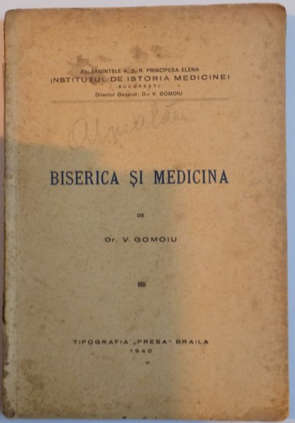 BISERICA SI MEDICINA de V. GOMOIU  , 1940