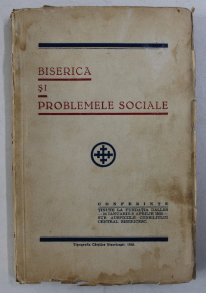 BISERICA SI PROBLEMELE SOCIALE  1933