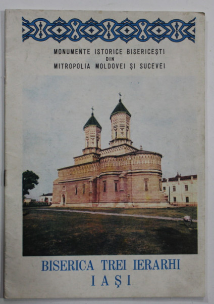 BISERICA TREI IERARHI , IASI , 1967