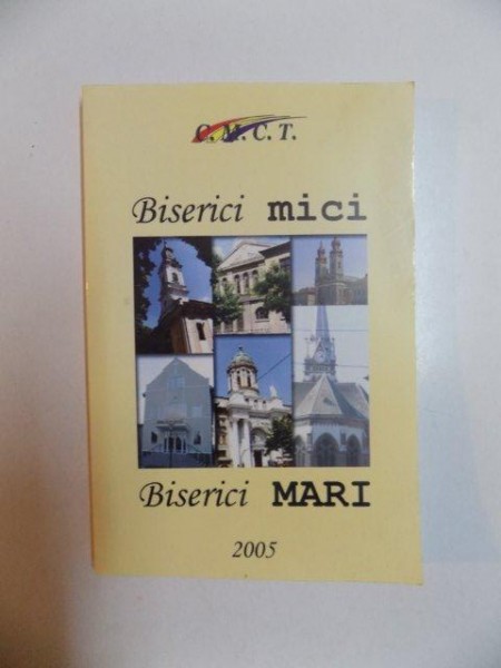 BISERICI MICI , BISERICI MARI , 2004