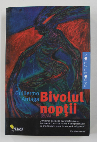 BIVOLUL NOPTII de GUILLERMO ARRIAGA , 2017