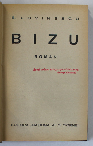 BIZU , roman de EUGEN LOVINESCU , EDITIE INTERBELICA