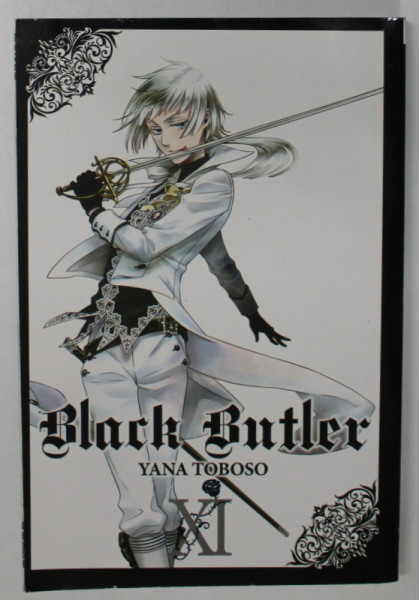BLACK BUTLER , VOLUME XI by YANA TOBOSO , 2012, BENZI DESENATE , PREZINTA URME DE INDOIRE SI DE UZURA