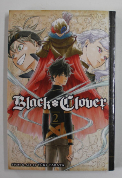 BLACK CLOVER , No. 2 , story and art by YUKI TABATA , 2016 , BENZI DESENATE *