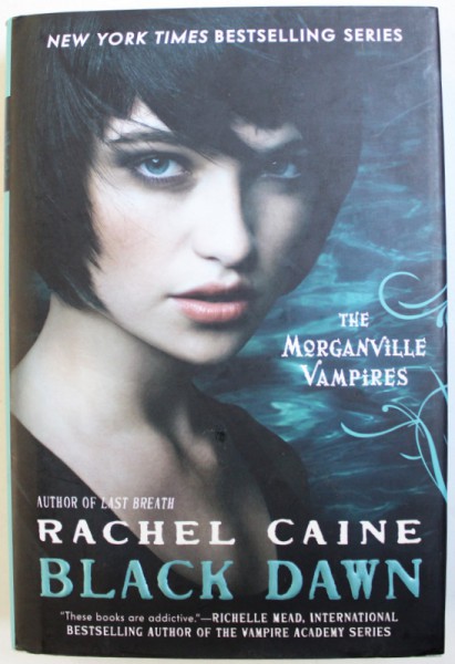 BLACK DAWN  - THE MORGANVILLE VAMPIRES by RACHEL CAINE , 2012