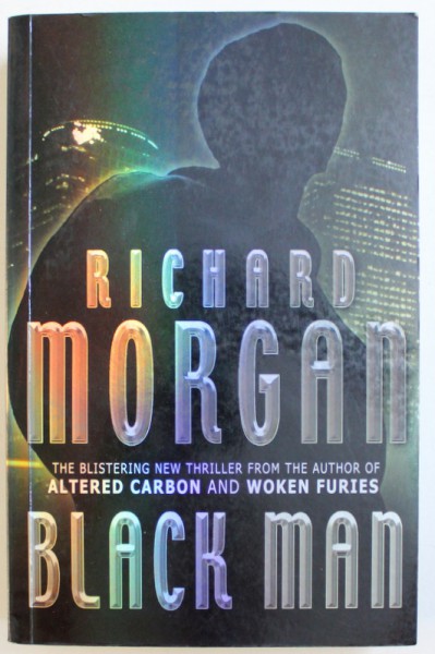 BLACK MAN de RICHARD MORGAN, 2007