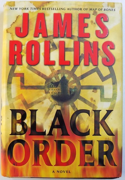BLACK ORDER - A SIGMA FORCE NOVEL by JAMES ROLLINS , 2006