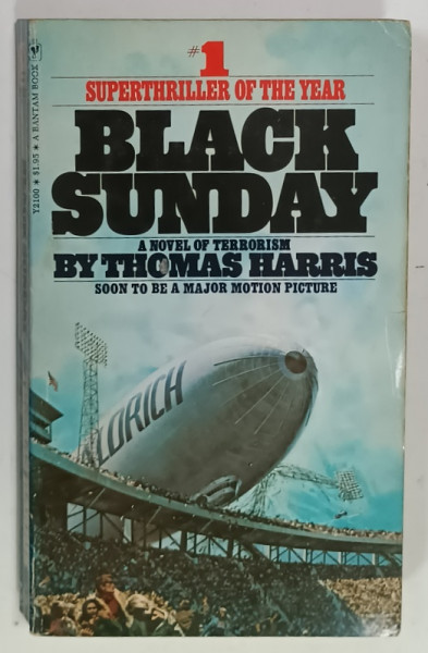 BLACK SUNDAY, A NOVEL OF TERRORISM by THOMAS HARRIS, 1975