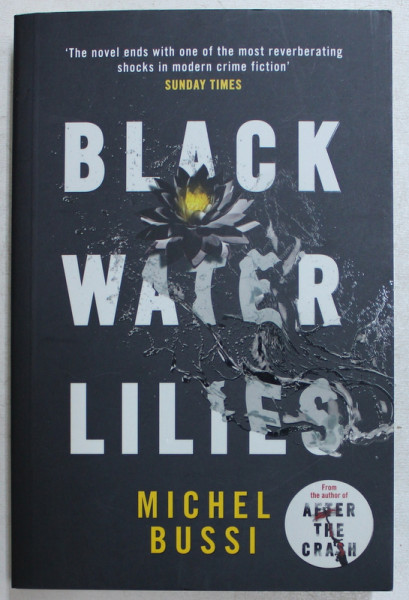 BLACK WATER LILIES by MICHEL BUSSI , 2016