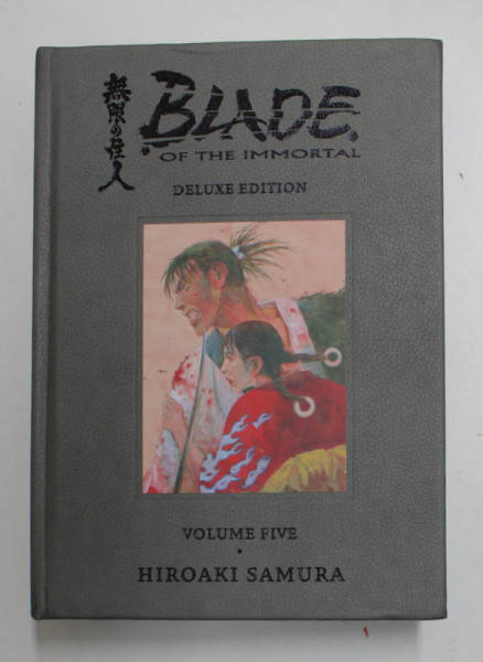 BLADE OF THE IMMORTAL - DELUXE EDITION - VOLUME FIVE , art and story by HIROAKI SAMURA , 2022 , BENZI DESENATE *