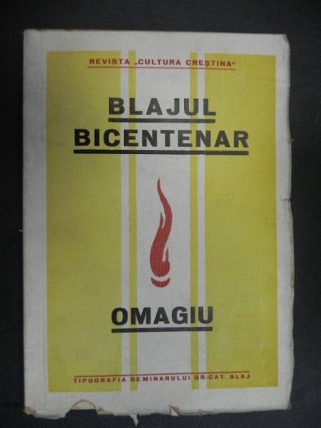 BLAJUL BICENTENAR- OMAGIU 