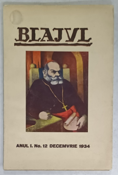BLAJUL , REVISTA LUNARA DE CULTURA , NO.12 , DECEMBRIE  , 1934