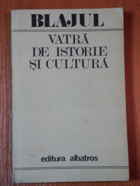 BLAJUL, VATRA DE ISTORIE SI CULTURA  1986