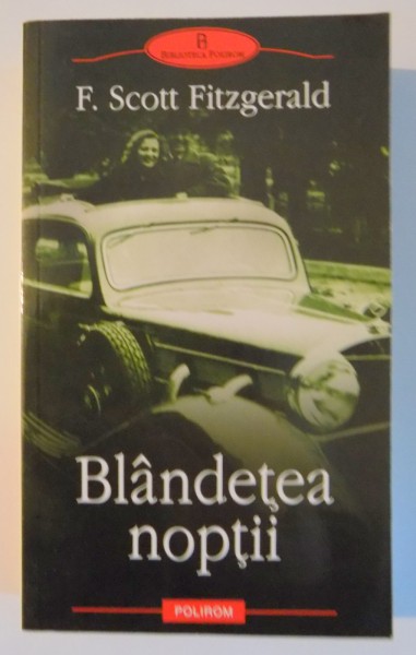 BLANDETEA NOPTII de F. SCOTT FITZGERALD , 2009