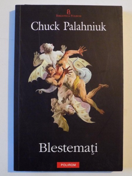 BLESTEMATI de CHUCK PALAHNIUK 2012