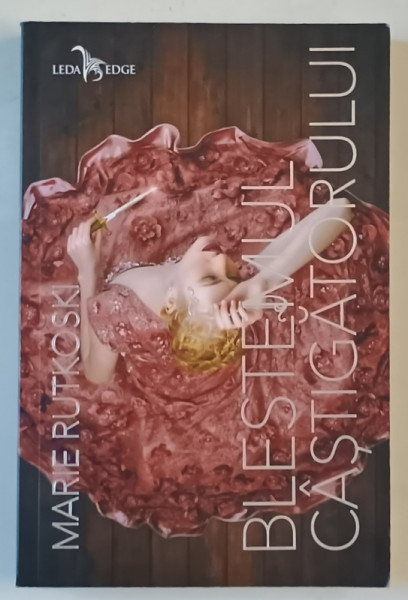 BLESTEMUL CASTIGATORULUI de MARIE RUTKOSKI , 2016