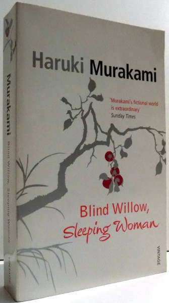 BLIND WILLOW, SLEEPING WOMAN de HARUKI MURAKAMI , 2006