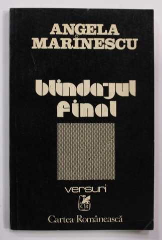 BLINDAJUL  FINAL , versuri de ANGELA MARINESCU , 1981