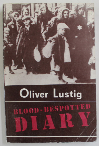 BLOOD - BESPOTTED DIARY by OLIVER LUSTIG , 1988