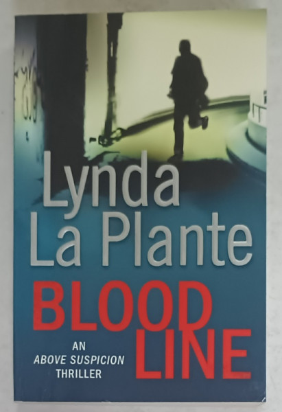 BLOOD LINE by LYNDA LA PLANTE , 2012