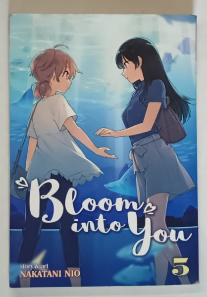 BLOOM INTO YOU , VOLUME 5 , story and art NAKATANI NIO , 2018