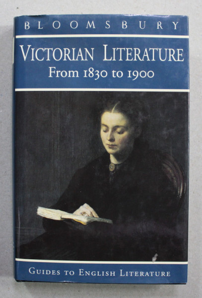 BLOOMSBURY GUIDES TO ENGLISH LITERATURE - VICTORIAN LITERATURE - FROM 1830 TO 1900 by JANE THOMAS , 1994