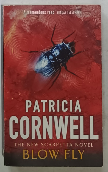 BLOW FLY by PATRICIA CORNWELL , 2004