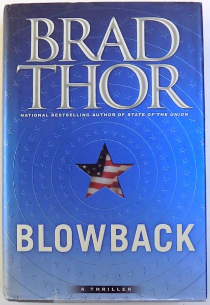 BLOWBACK by BRAD THOR , 2005
