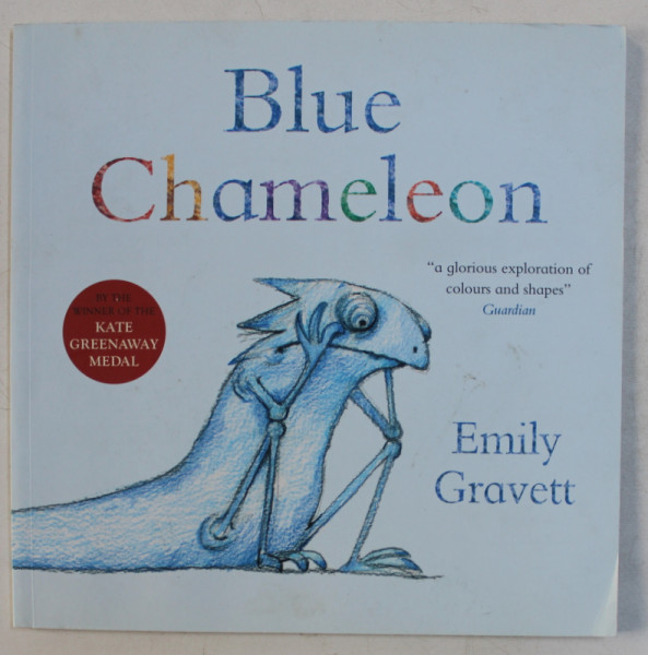 BLUE CHAMELEON by EMILY GRAVETT