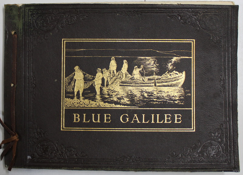 BLUE GALILEE  - ALBUM DE FOTOGRAFII REPRODUSE PRIN HELIOGRAVURA , PERIOADA INTERBELICA