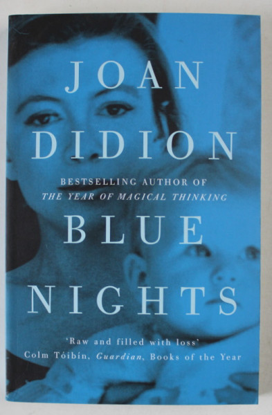 BLUE NIGHTS by JOAN DIDION , 2012
