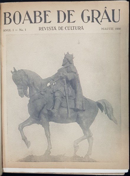 BOABE DE GRAU, 2 VOL - BUCURESTI 1930-1931