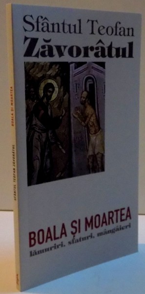 BOALA SI MOARTEA , LAMURIRI , SFATURI , MANGAIERI , 2007