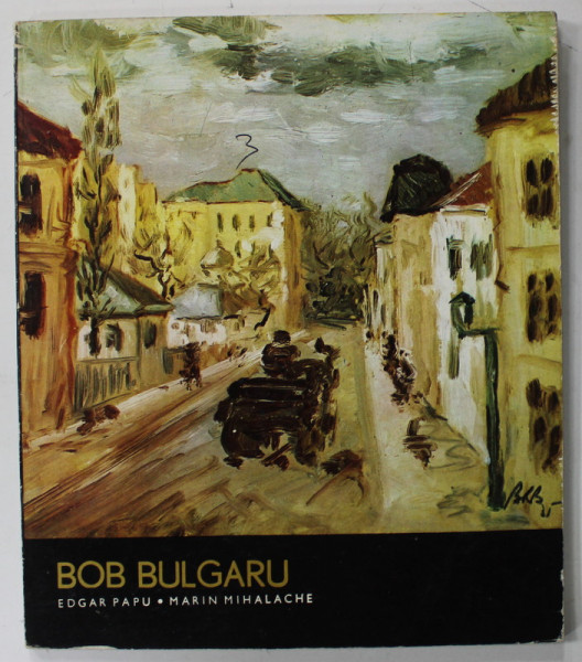 BOB BULGARU de EDGAR PAPU si MARIN MIHALACHE , 1984
