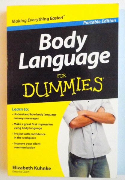 BODY LANGUAGE FOR DUMMIES de ELIZABETH KUHNKE, 2012