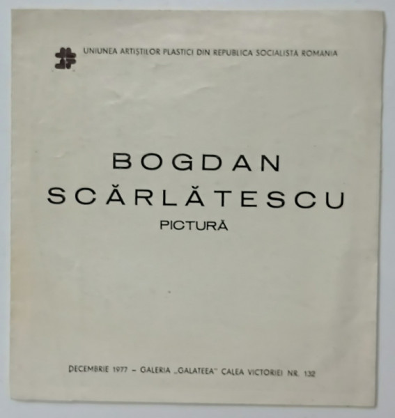 BOGDAN SCARLATESCU , PICTURA , 1977, PLIANT