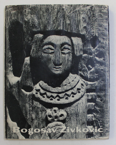 BOGOSAV ZIVKOVIC , texte de O. BIHALJI - MERIN , 1964
