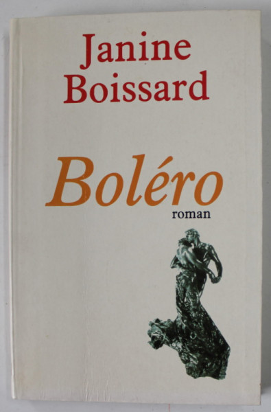 BOLERO , roman par JANINE BOISSARD , 1995