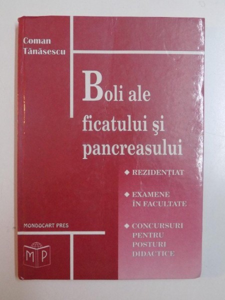 BOLI ALE FICATULUI SI PANCREASULUI , DIALOG DESPRE CLASIC SI MODERN , ED. a - II - a  de COMAN TANASESCU , 1999