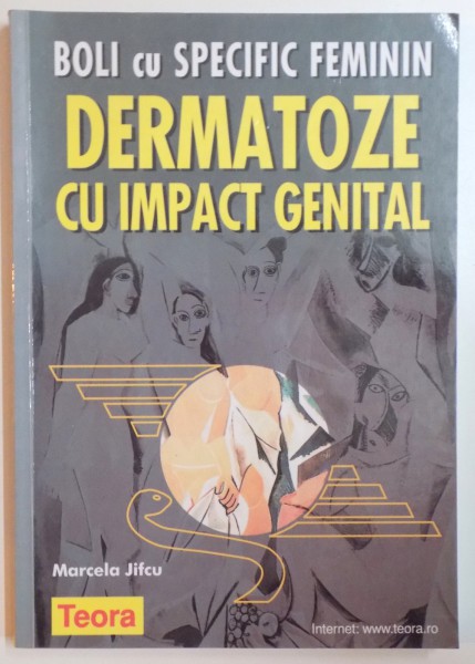 BOLI CU SPECIFIC FEMININ , DERMATOZE CU IMPACT GENITAL de MARCELA JIFCU , 2000