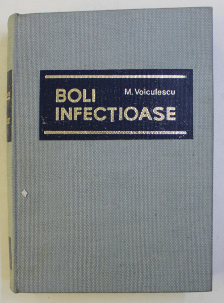 BOLI INFECTIOASE de MARIN VOICULESCU , 1968
