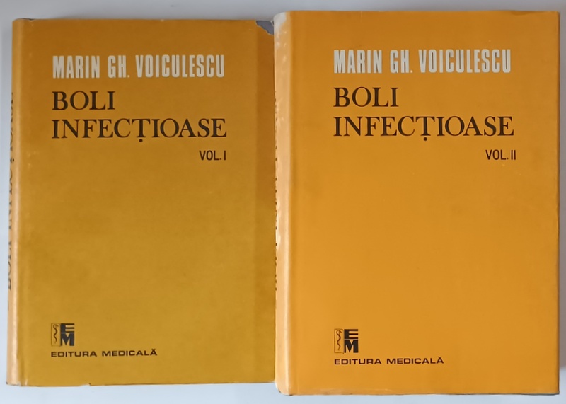 BOLI INFECTIOASE VOL. I - II de MARIN GH. VOICULESCU , Bucuresti 1989