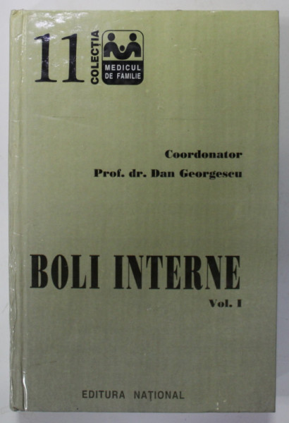 BOLI INTERNE , coordonator DAN GEORGESCU , VOLUMUL I , 1998