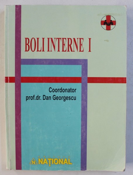 BOLI INTERNE , VOL. I , coordonator DAN GEORGESCU , 2005