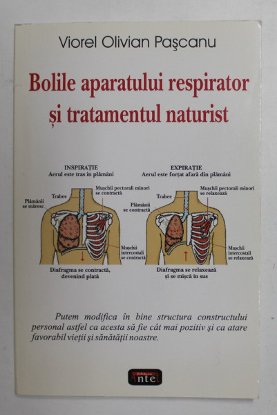 BOLILE APARATULUI RESPIRATOR SI TRATAMENTUL NATURIST de VIOREL OLIVIAN PASCANU , ANII '90